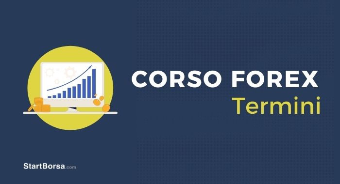 Lezione 1 - Termini del Forex