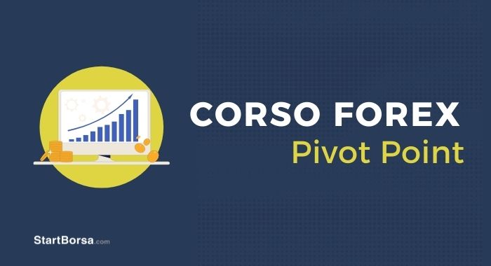 Lezione 24 - Pivot Point nel Forex