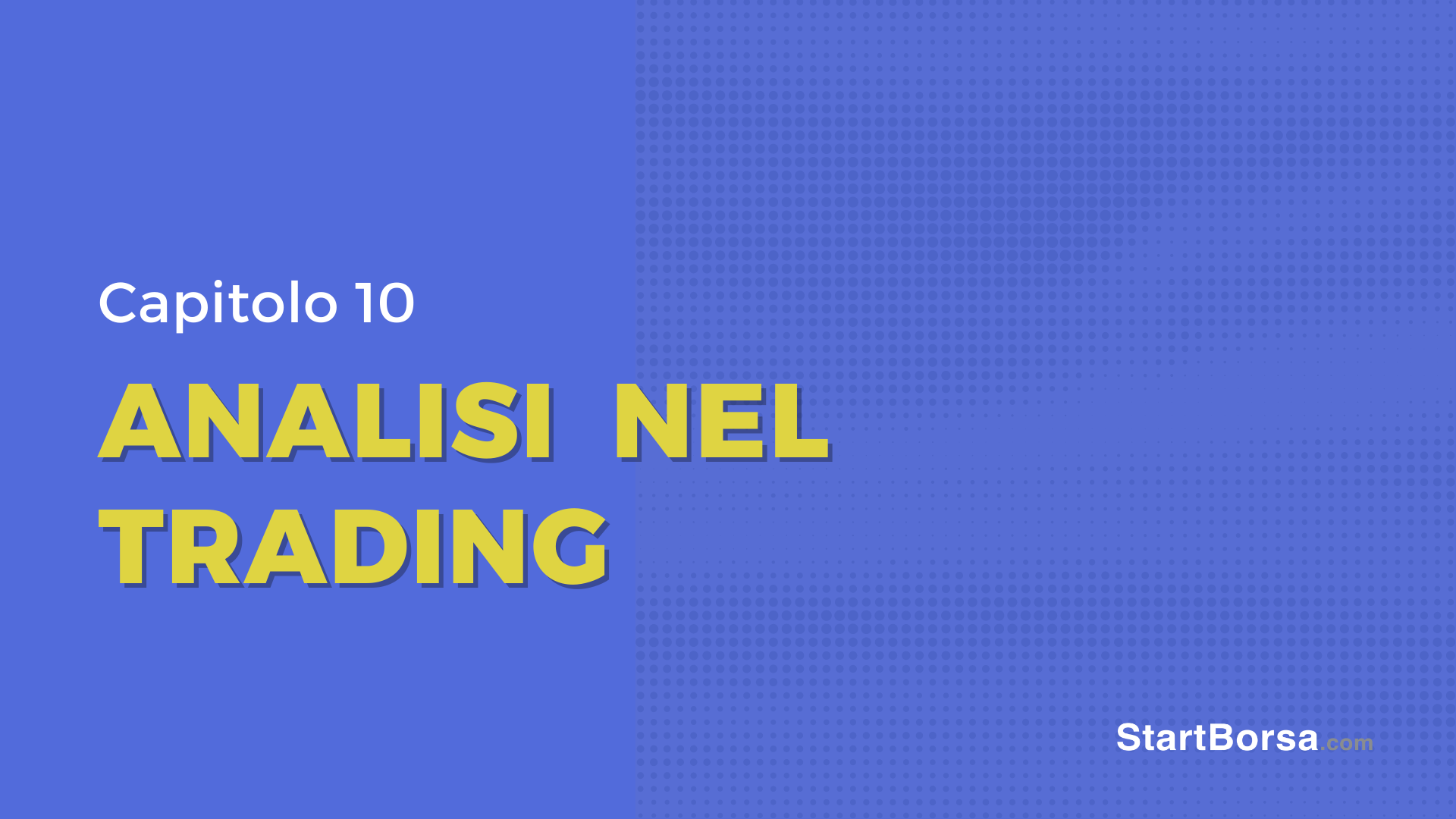 Cos'è l'analisi nel trading [Lezione 10] 