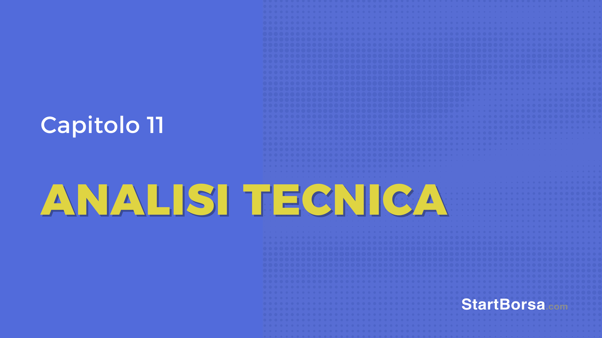 Cos'è l'analisi tecnica [Lezione 11]