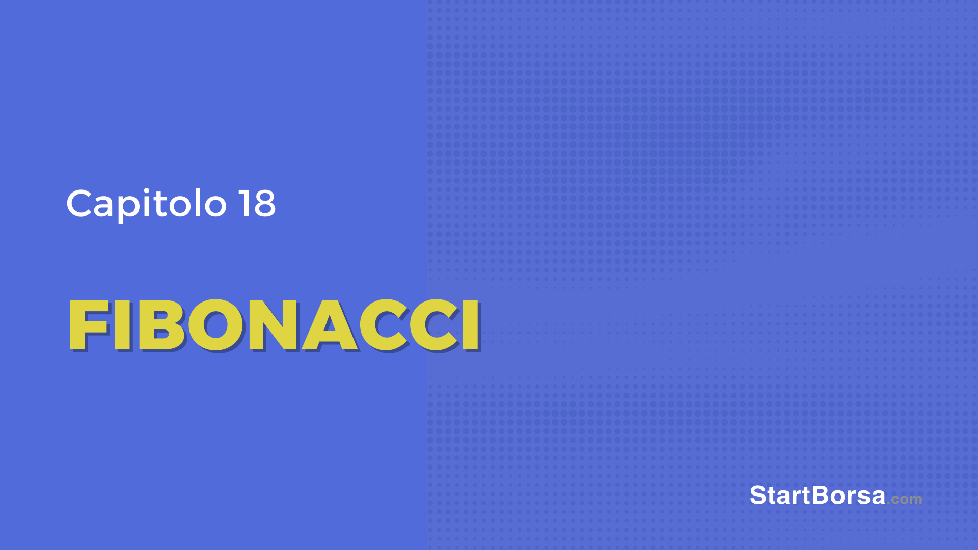 Come funzionano i ritracciamenti di Fibonacci? [Lezione 18]