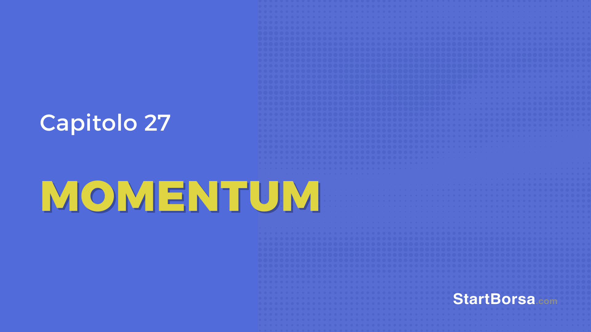 Cos'è l'indicatore Momentum [Lezione 27]