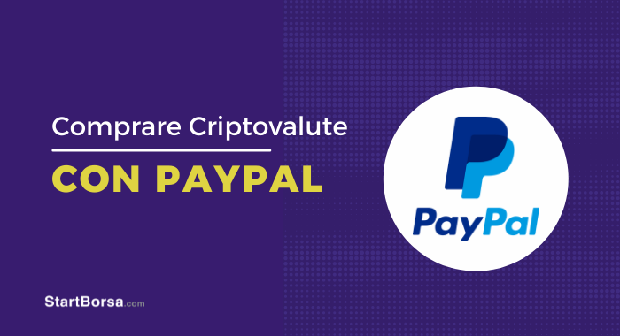 Comprare criptovalute con PayPal, è possibile?