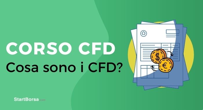 Cosa sono i CFD e come usarli