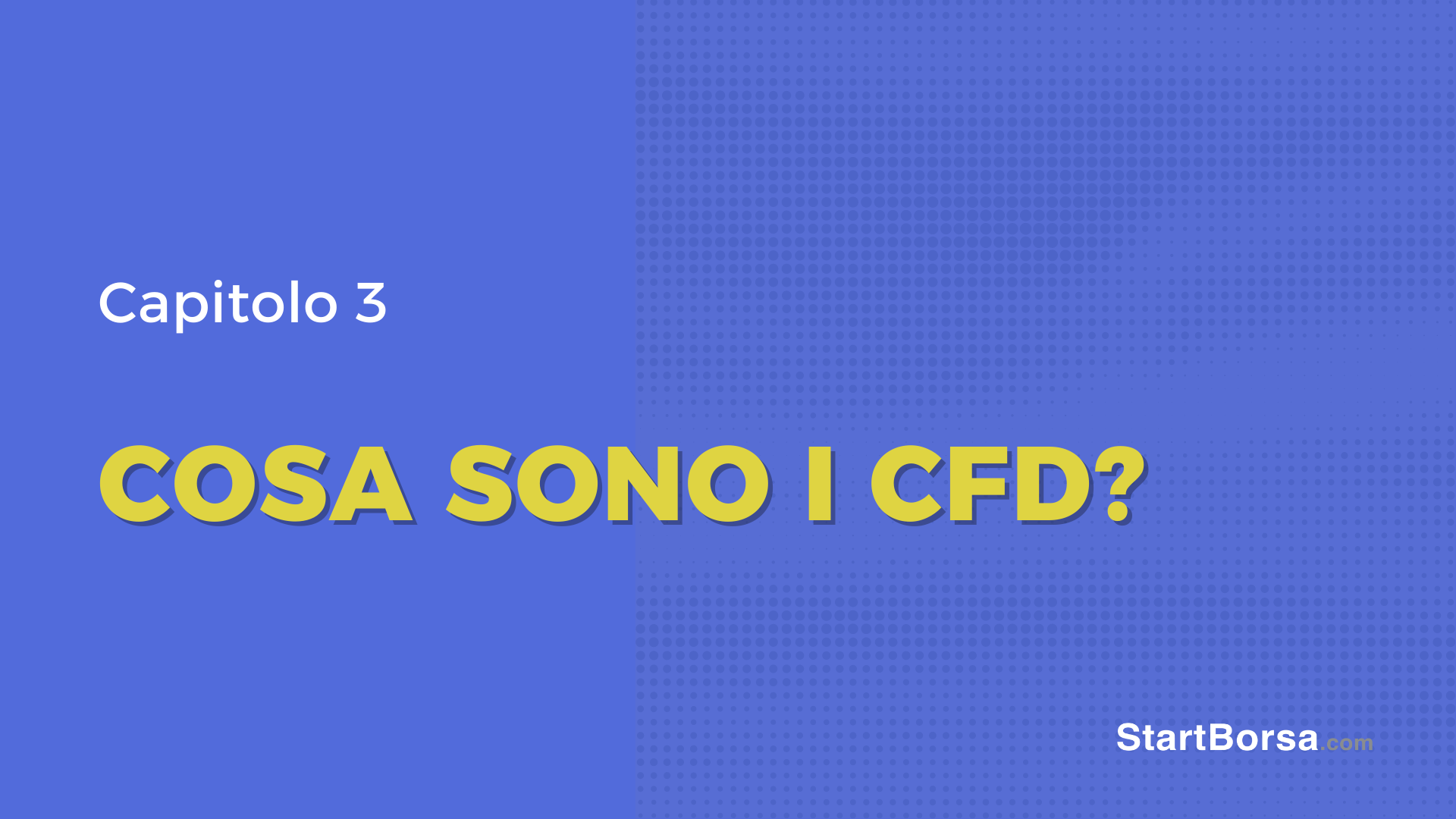 Cosa sono i CFD? [Lezione 3]