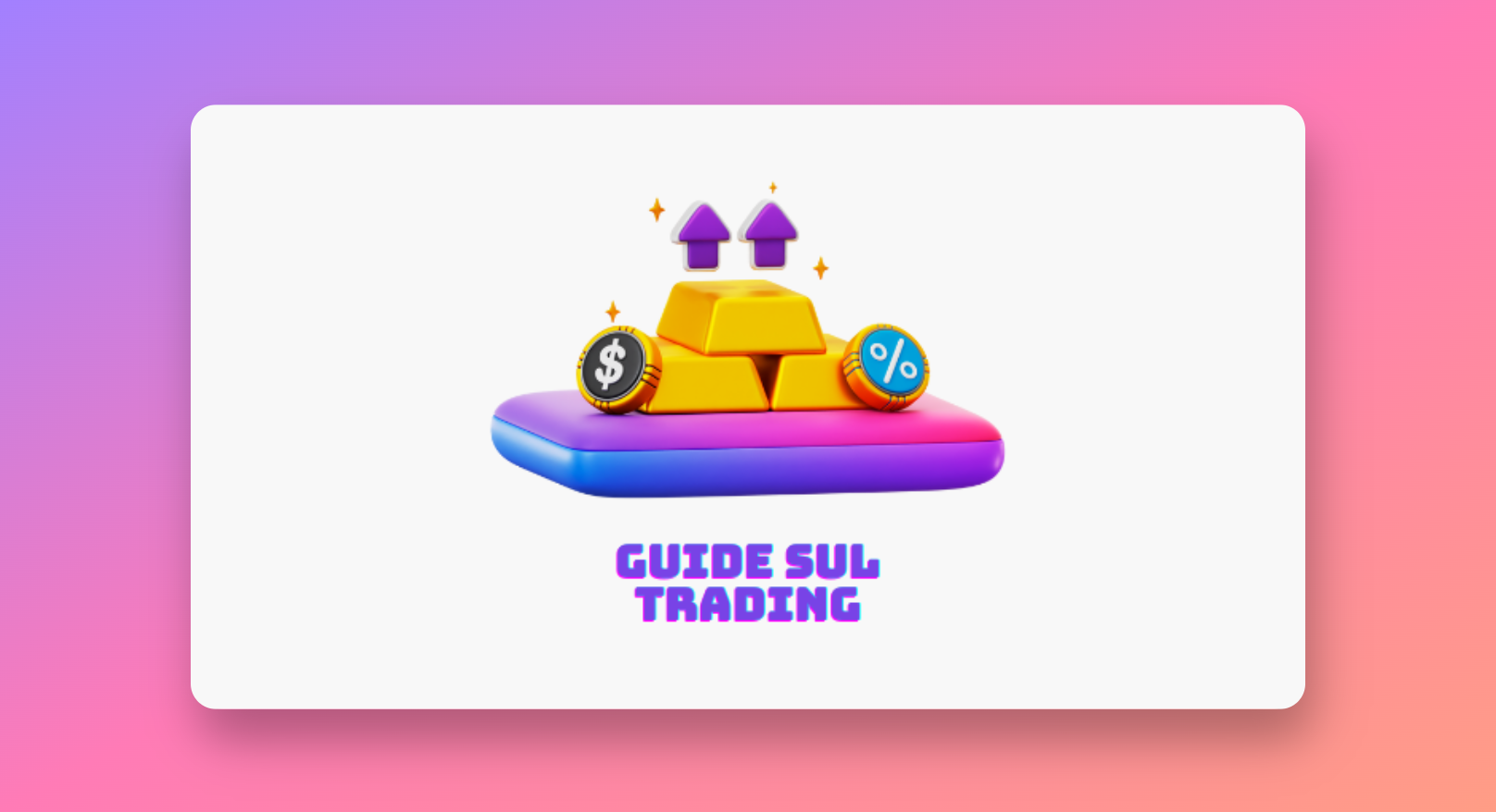 Guide sul Trading per imparare ad operare