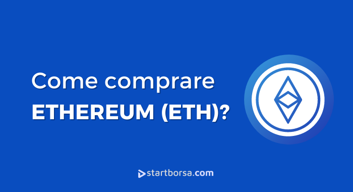 Comprare Ethereum ETH ed investire negli Smart Contracts