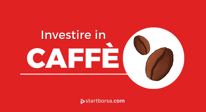 Come investire in caffè e quando farlo