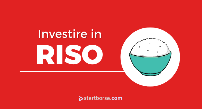Come investire in riso e quando farlo
