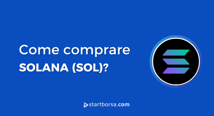 Come e dove comprare Solana (SOL), la nuova VISA delle criptovalute