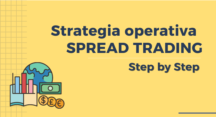 Strategia operativa di Spread Trading