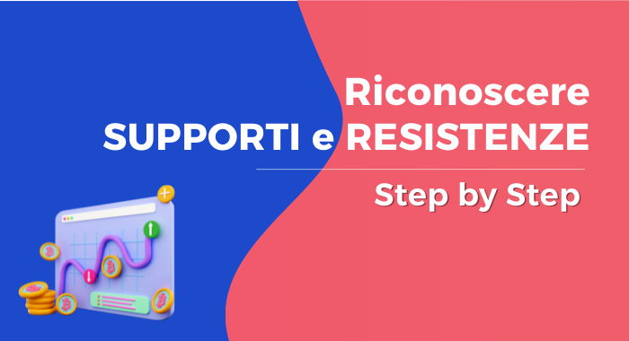 Come riconoscere supporti e resistenze nel trading?