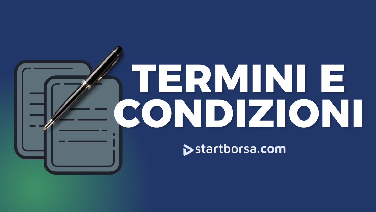 Termini e Condizioni | Startborsa.com